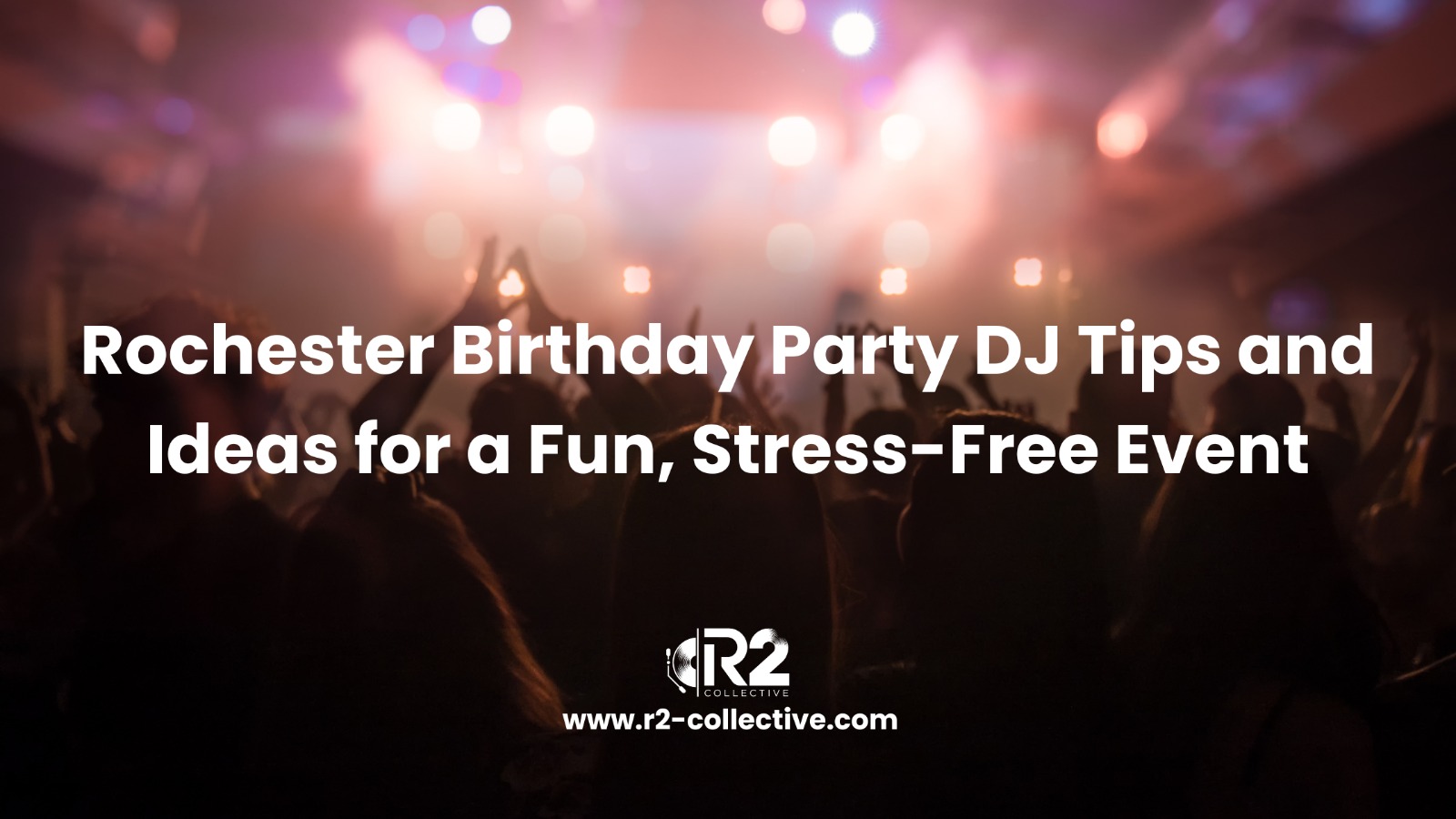 Rochester Birthday Party DJ